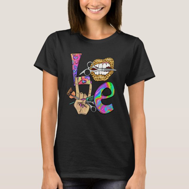 Hair Stylist Hairdresser Love with Lips Queen and  T Shirt (Framsida)