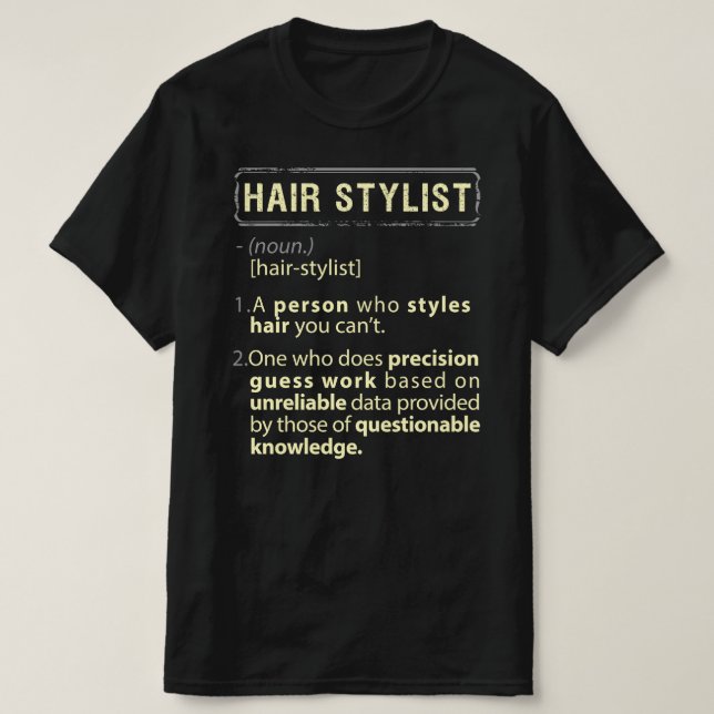 Hair Stylist Real American Definition T Shirt (Design framsida)