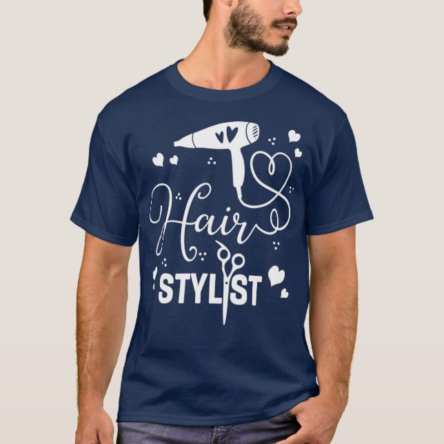 Hair Stylist Sissors Dryer Hairstylist Barber T Shirt (Framsida)
