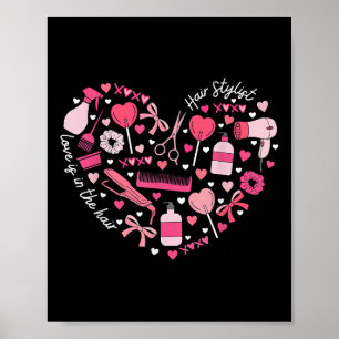 Hair Stylist Valentines day Heart Hairdresser Cosm Poster