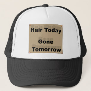 Hair Today Borta imorgon av Kenneth Yoncich Truckerkeps