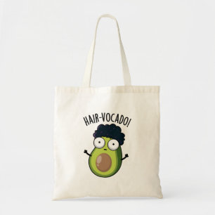 Hair-vocado Funny Avocado Puns Tygkasse