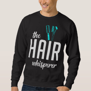 Hair Whisperer Barber Hair Stylist Lång Ärmad Tröja