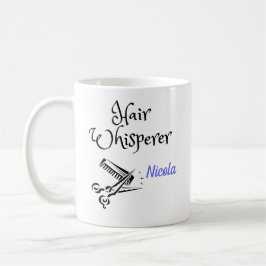Hair Whisperer Stylist Coffee Mugg