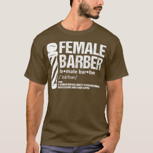 Haircut Female Barber Hairstylist Hairdresser T Shirt