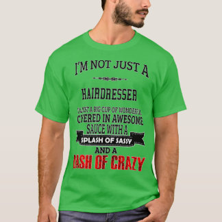 Hairdresser Funny Hairdresser GiftPresent 2 T Shirt