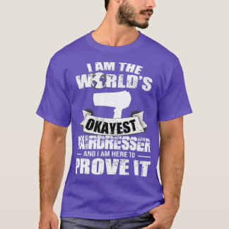Hairdresser Hair Salon cut Hairstylist Hairstylist T Shirt