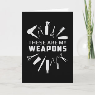 Hairdresser Hair Stylist Barber Weapons Gift Idea Kort