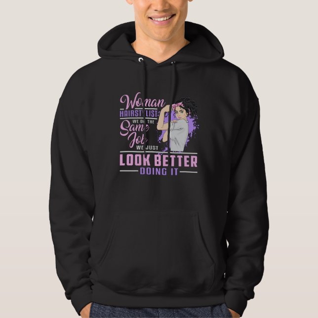 Hairdresser Hair Stylist Barber Woman Job Gift Hoodie (Framsida)