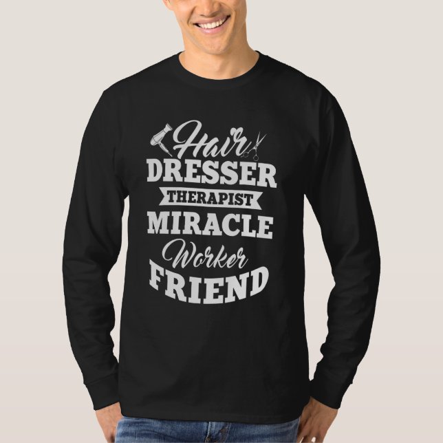 Hairdresser Hairstylist Hairstylist B T Shirt (Framsida)