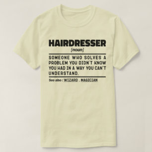 Hairdresser Noun Barbershop Appreciation Funny T Shirt