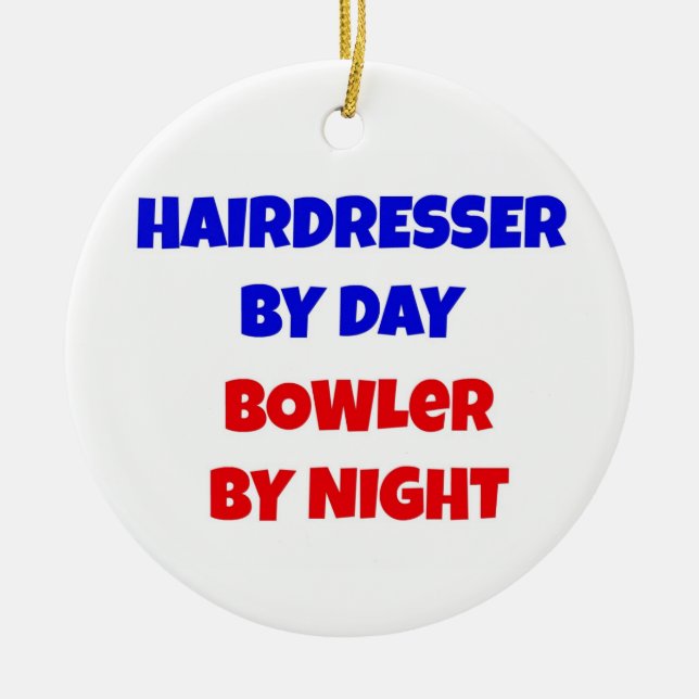 Hairdresser per dag Bowlareare per natt Julgransprydnad Keramik (Framsidan)