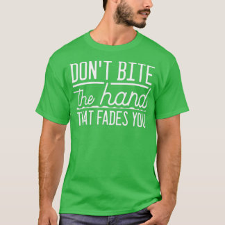Hairdresser Quotes för en Hairstylist 1 T Shirt