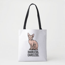 Hairless Careless Sphynx Cat Attitude Art Tygkasse