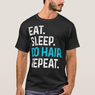 Hairstylist Funny Hairdresser eller Cosmetolog T Shirt