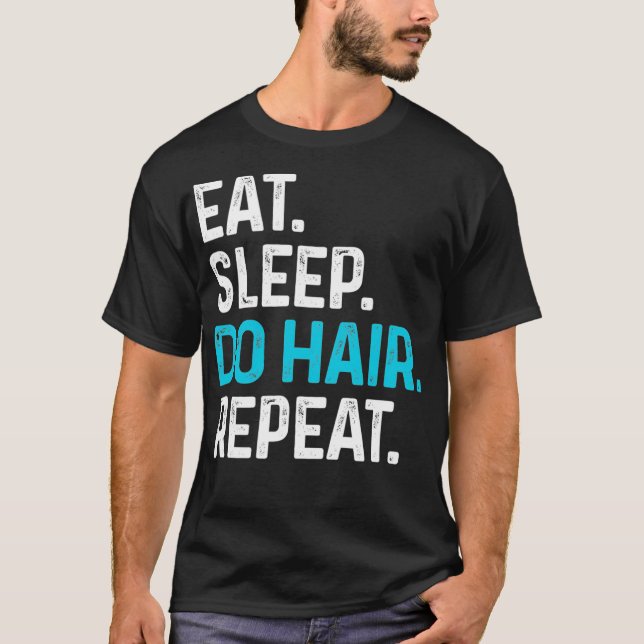 Hairstylist Funny Hairdresser eller Cosmetolog T Shirt (Framsida)