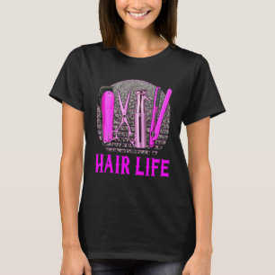 Hairstylist Hair Salon-jobbsax Shears Life S T Shirt