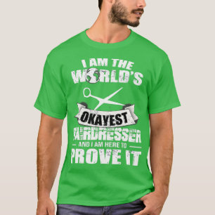 Hairstylist Hair Salon Scissors Hairdresser T Shirt