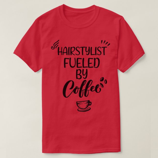 Hairstylist med kaffe 1 t shirt (Design framsida)