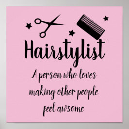 Hairstylist Quote Funny Hairdresser Stars Rosa Poster