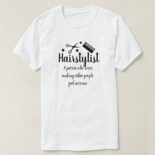 Hairstylist Quote Funny Hairdresser Stars T Shirt