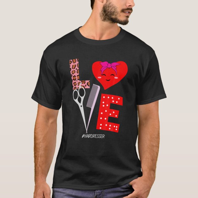 Hairstylist Valentines day Hairdresser KÄRLEK Scis T Shirt (Framsida)