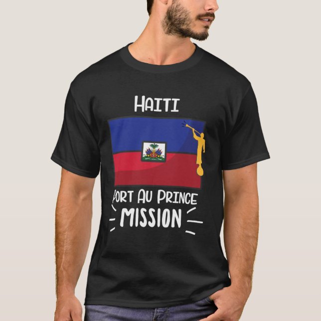 Haiti Por au Prince Mormon LDS Mission Missionary T Shirt (Framsida)