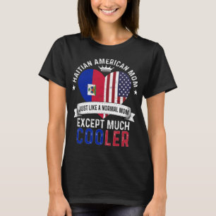 Haitis amerikanska Mamma Mors dag Haiti Flagga T Shirt