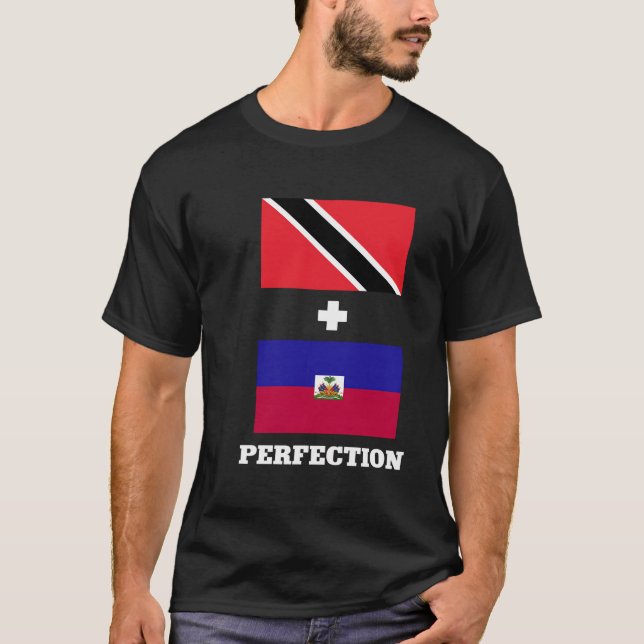 Haitis Flagga Trinidad och Tobago Perfection T Shirt (Framsida)