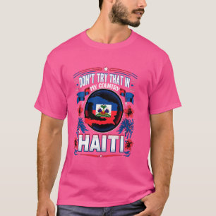 Haitis utläggande Land Haiti Pride Patriot Älskare T Shirt