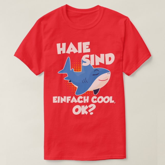 Hajar är bara coola Shark Sweatshirt T Shirt (Design framsida)