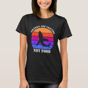 Hajar är vänner och inte mathaj, havshaj t shirt