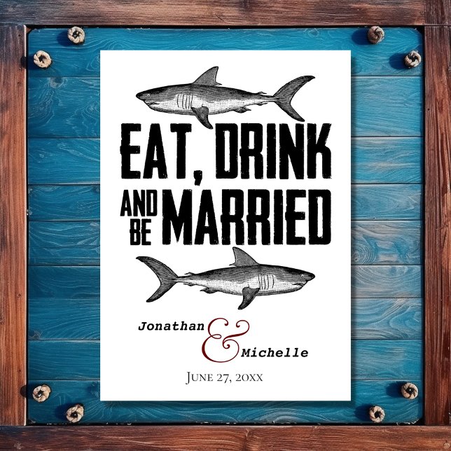 Hajar dricker och är gift, svart, vit Bröllop Inbjudningar (Front - Shark Eat Drink and be Married Black White Wedding Invitation)