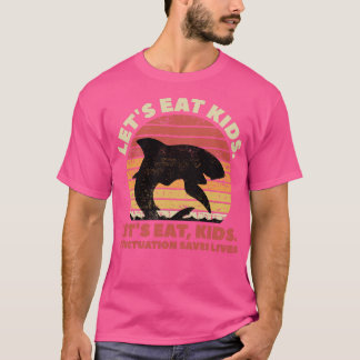 Hajar gör att eat Kids interpunktion sparar liv Gr T Shirt