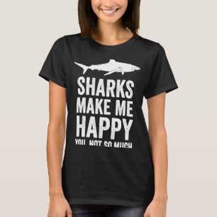 Hajar gör mig till Lycklig-haj, Coola vid havshaje T Shirt