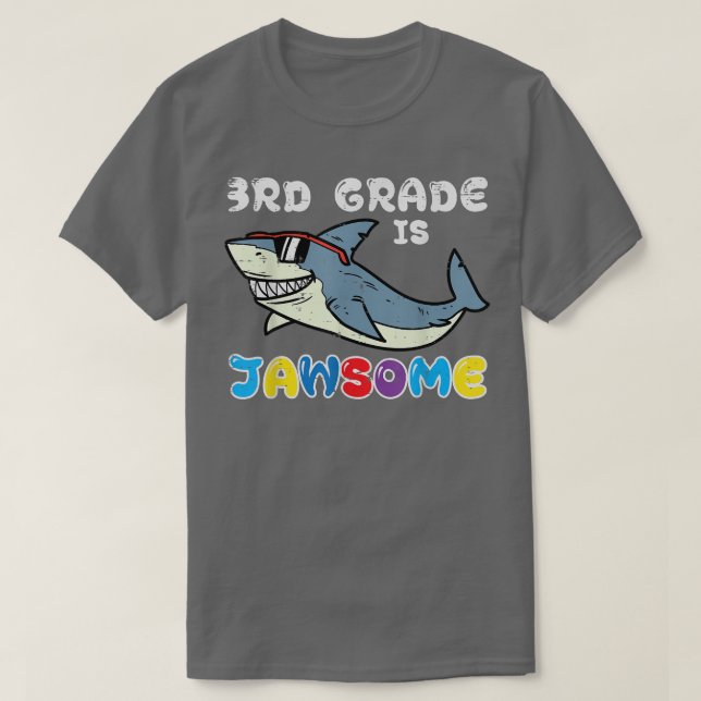 Hajs tredje tredje Klass är Jawsome Funny Day O T Shirt (Design framsida)
