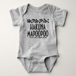 Hakuna Mapoopoo Baby Ensie T Shirt