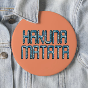 Hakuna Matata 3D Art Skriv ut Knapp