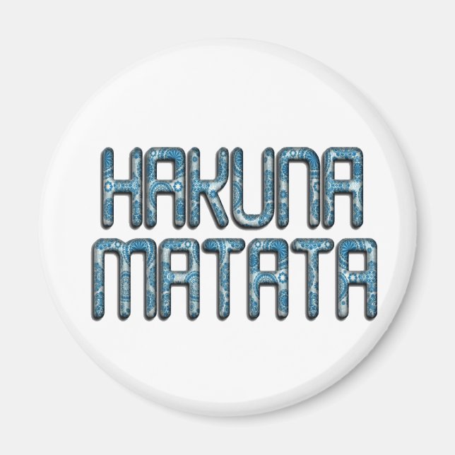 Hakuna Matata 3D Art Skriv ut Magnet (Framsidan)