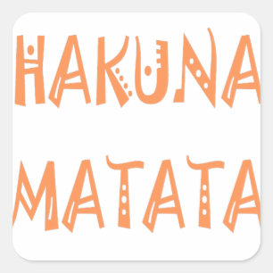 Hakuna Matata - African Tribal Text Art Fyrkantigt Klistermärke