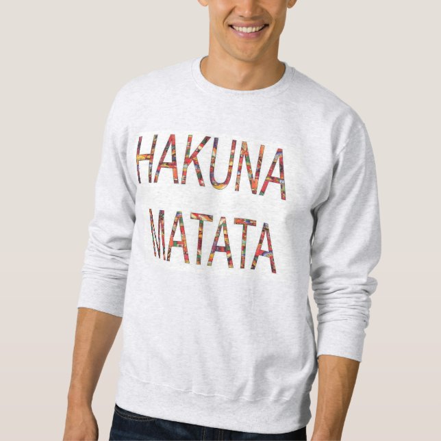 Hakuna Matata All är väl Manar Basic Sweatshirt (Framsida)