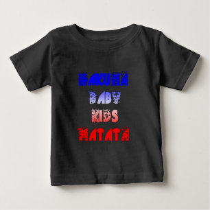 Hakuna Matata Baby & Kids: Fransk Färg Design Tee Shirt