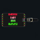 Hakuna Matata Baby Kids Gifts fantastisk färg desi Bagagebricka<br><div class="desc">Hakuna Matata Baby Kids presenterar fantastisk färg. Coola med oändlig baby-barnskonst i fantastisk. perfekt-gåvan för barn och flickor från baby som inspiration till färg design och text. Färg svart,  baby rosa,  gult och lila är bara fantastisk för den här barndesignen som en presentprodukt</div>