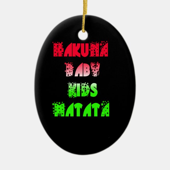 Hakuna Matata Baby Kids Gifts fantastisk färg desi Julgransprydnad Keramik (Framsidan)
