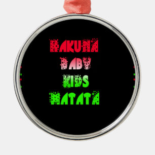 Hakuna Matata Baby Kids Gifts fantastisk färg desi Julgransprydnad Metall