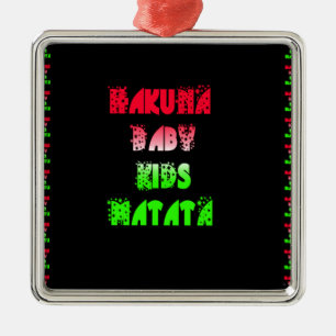 Hakuna Matata Baby Kids Gifts fantastisk färg desi Julgransprydnad Metall