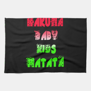 Hakuna Matata Baby Kids Gifts fantastisk färg desi Kökshandduk