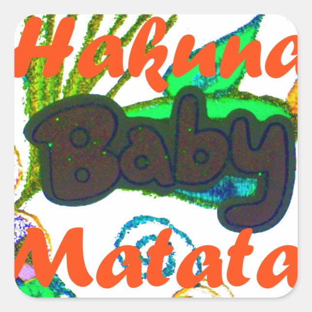 Hakuna Matata Baby.png Fyrkantigt Klistermärke (Framsida)