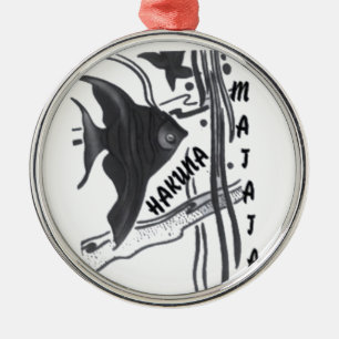 Hakuna Matata Big Little Fish.png Julgransprydnad Metall