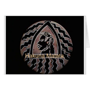 Hakuna Matata Bongo Flavor. Hälsningskort